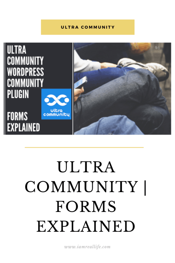 ULTRA COMMUNITY | FORMS EXPLAINED