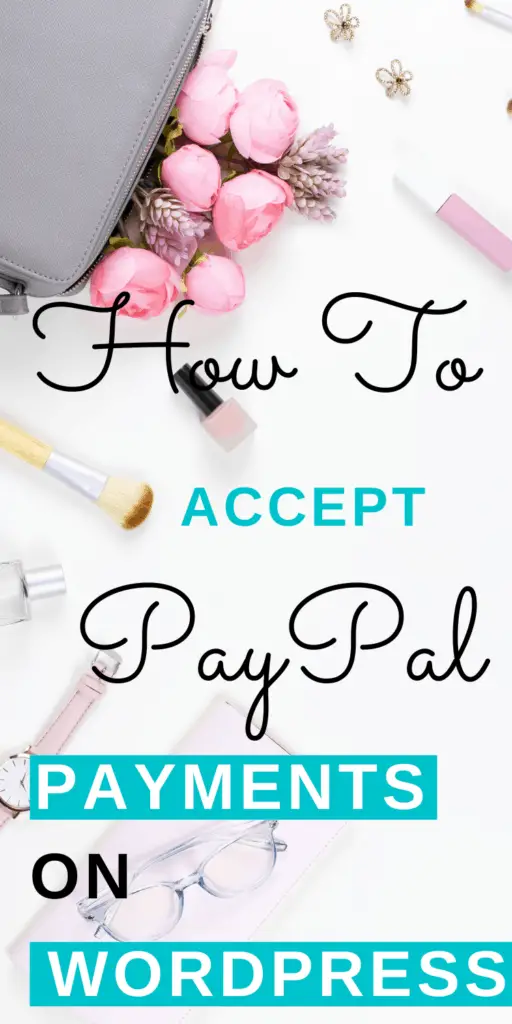 How to accept PayPal payments on WordPress?
