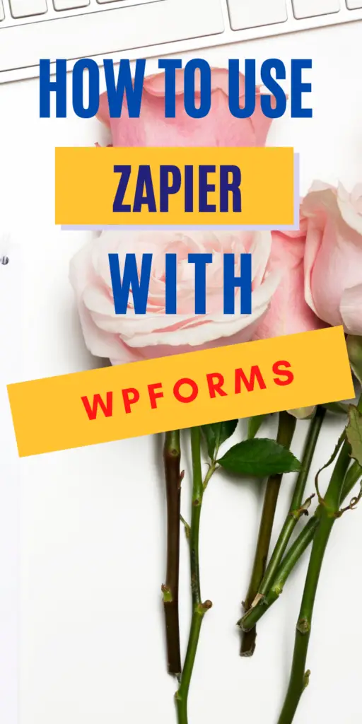 use Zapier with WPForms