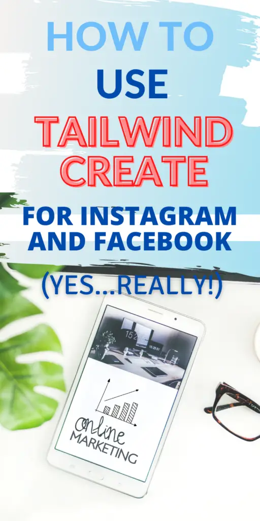 Tailwind Create for Instagram and Facebook